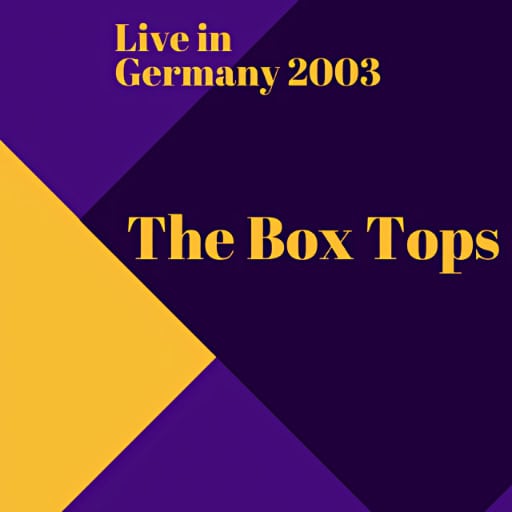 The Box Tops 2003 - Live In Germany 2003